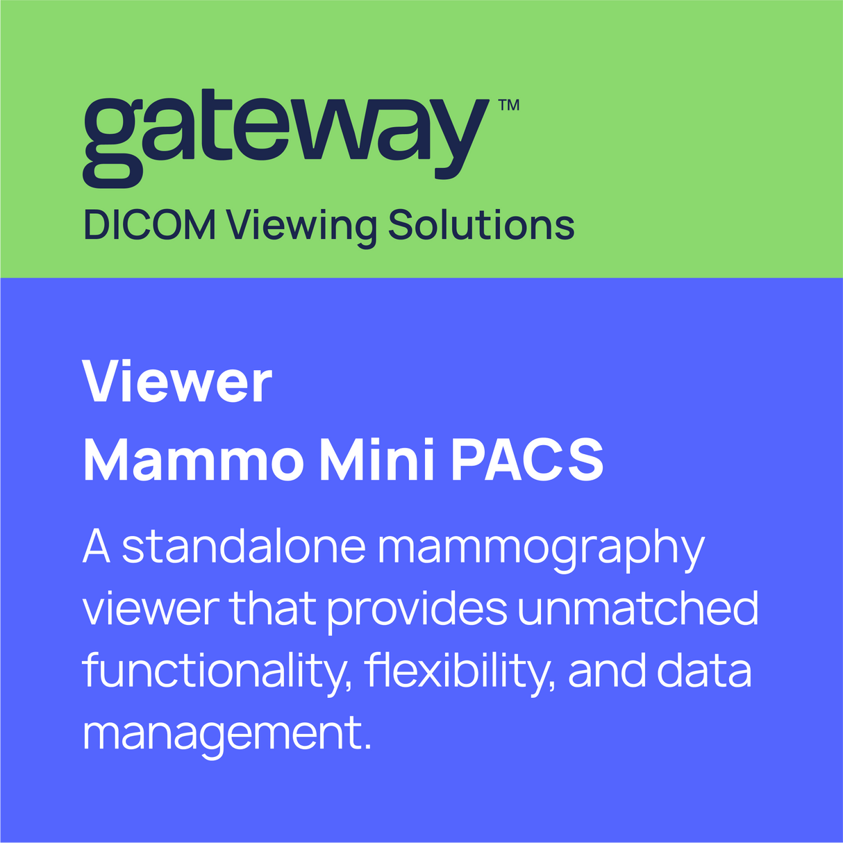 gateway™ Mammo Viewer Mini PACS