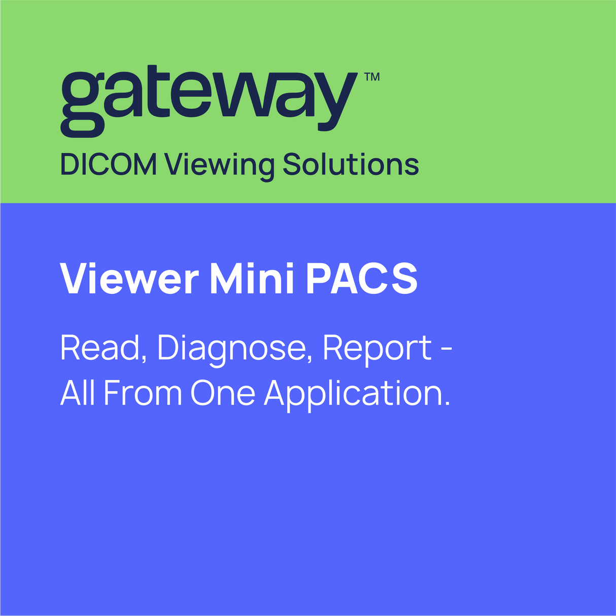 gateway™ Viewer Mini PACS