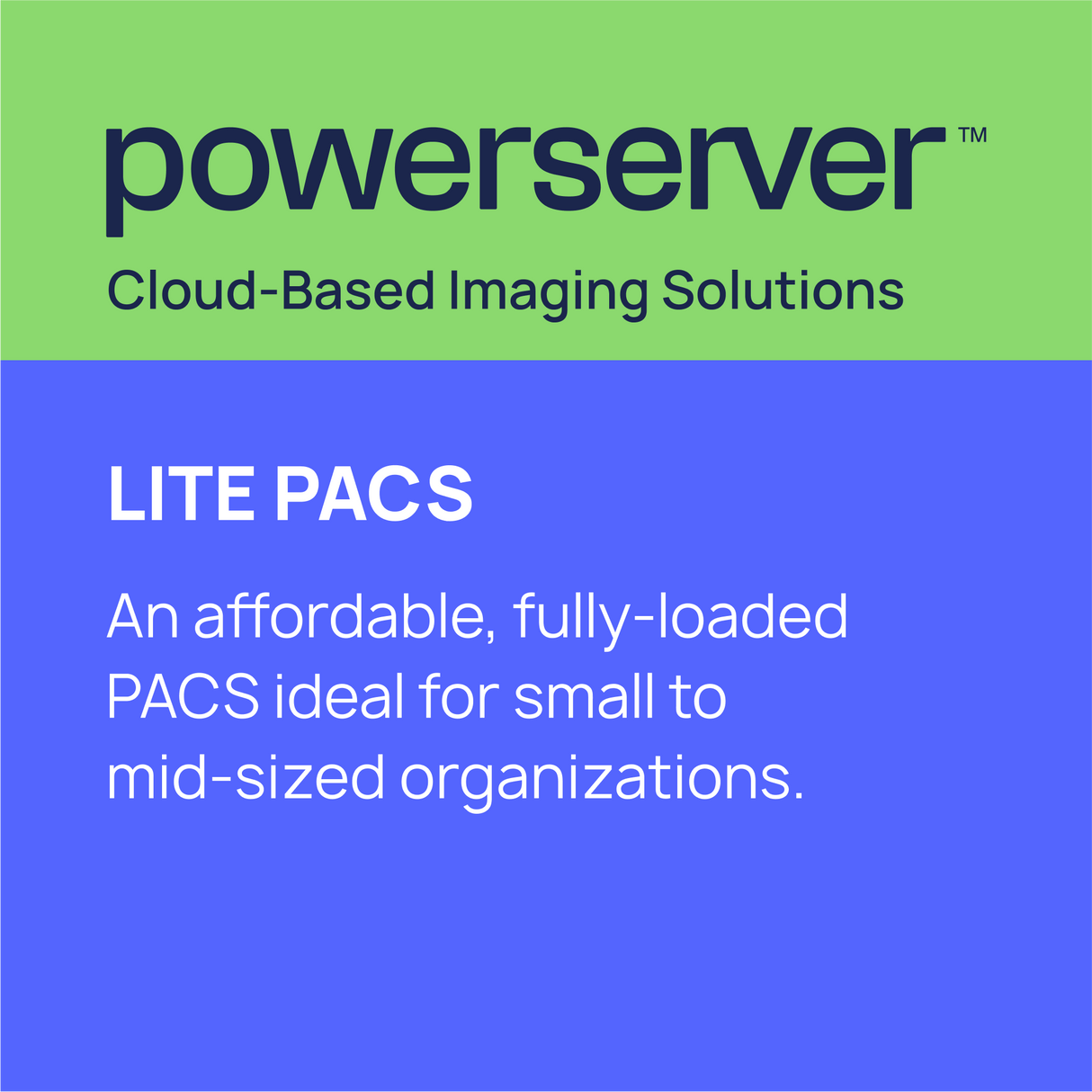 powerserver™ LITE PACS